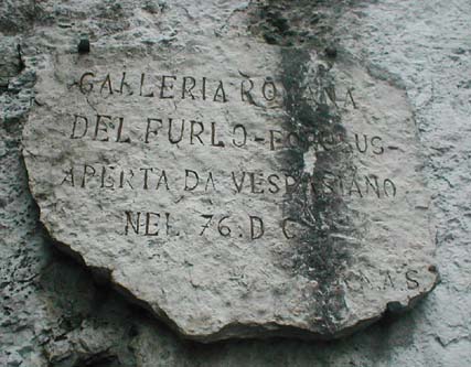 This original stone slate verifies the 
opening of the Roman tunnel